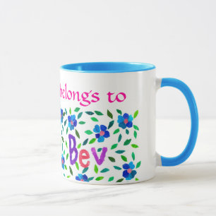 'This Mug Belongs to Bev' Ringer Mug