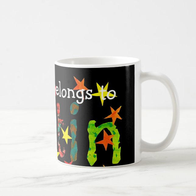 'This Mug belongs to Justin' Mug (Right)