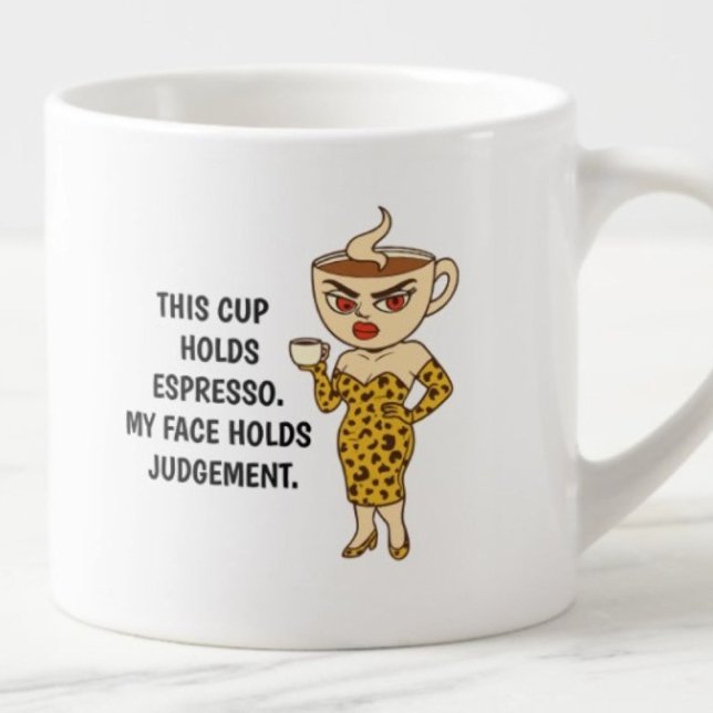 This mug holds espresso. My face holds judgment (Creator Uploaded)