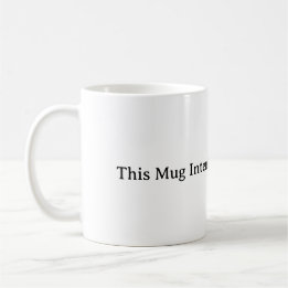 This Mug Intentionally Left Blank