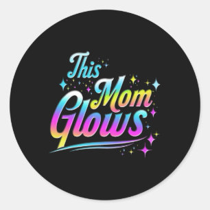 This Mum Glows Happy Mothers Day Tie Dye Funny Col Classic Round Sticker
