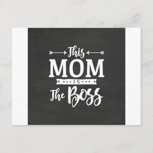 This Mum Is The Boss Postcard