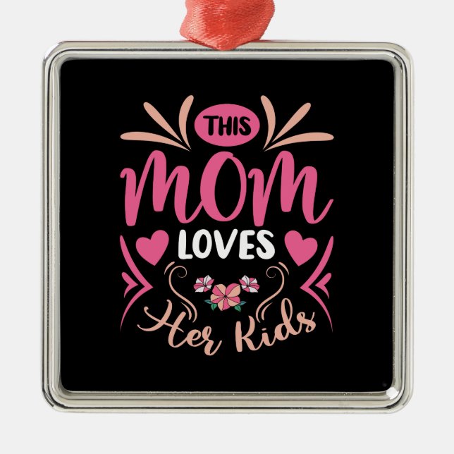 This Mum Loves Her Kid Metal Tree Decoration (Front)