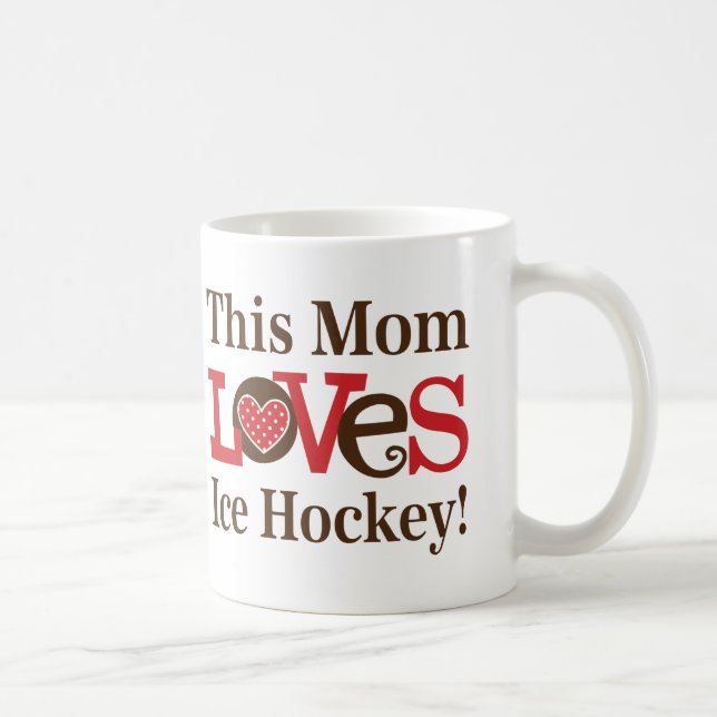 This Mum Loves Ice Hockey Coffee Mug (Right)