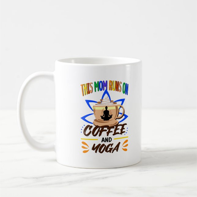 This Mum Runs on Coffee and Yoga Mug (Left)