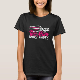 This Mum Wins Races I Cone Racing Autocross T-Shirt