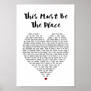 This Must Be The Place Heart Song Lyric Print
