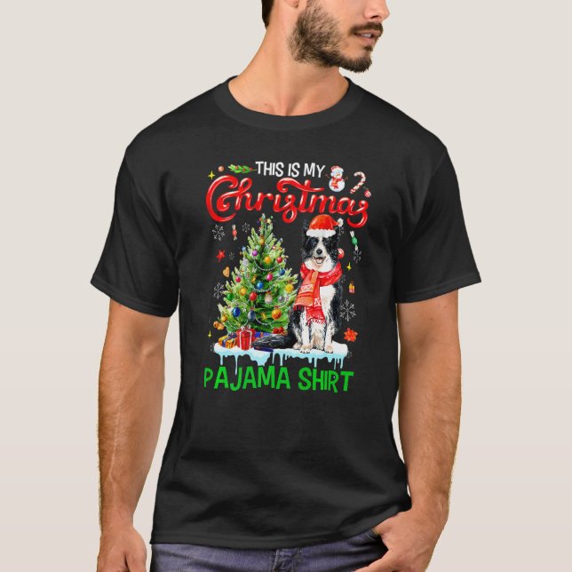 This My Christmas Pajama  Border Collie Santa Xmas T-Shirt (Front)