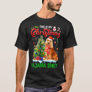 This My Christmas Pajama   Cocker Spaniel Santa Xm T-Shirt