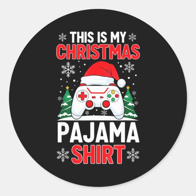 This My Christmas Pajama Shirt Gaming Xmas Men Boy Classic Round Sticker (Front)