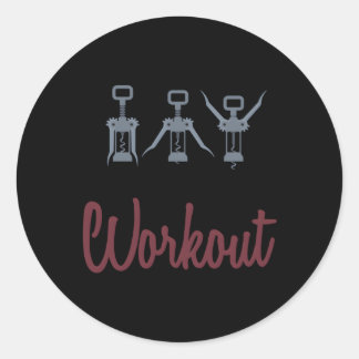 This My Favourite Workout With Corkscrew Wine Open Classic Round Sticker