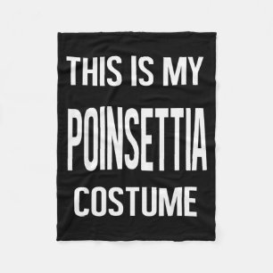 This My Insettia Costume Lazy Christmas Men Women Fleece Blanket