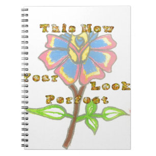 This New Year Looks Perfect Floral Text Art Print Spiral Notebook