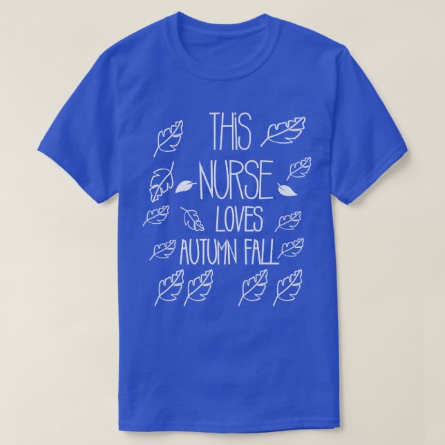 This Nurse Loves Autumn Fall T-Shirt (Design Front)