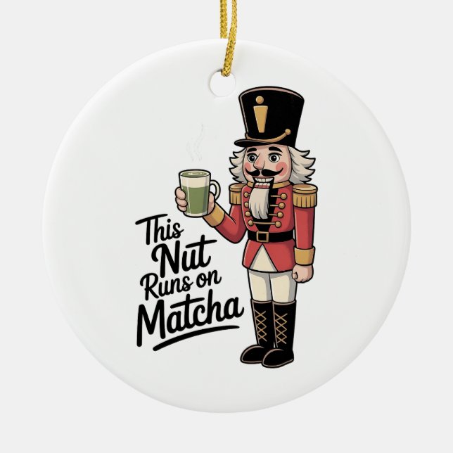 This Nut Is Running on Matcha Christmas Nutcracker Ceramic Tree Decoration (Front)