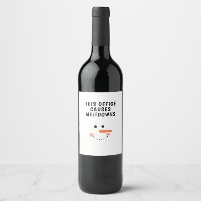 This Office Causes Meltdowns Funny Quote Snowman Wine Label (Front)