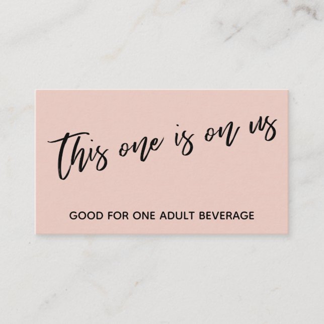 This One is On Us Handwriting Blush Drink Ticket Enclosure Card (Front)