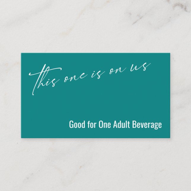 This One is On Us Teal Drink Ticket Enclosure Card (Front)