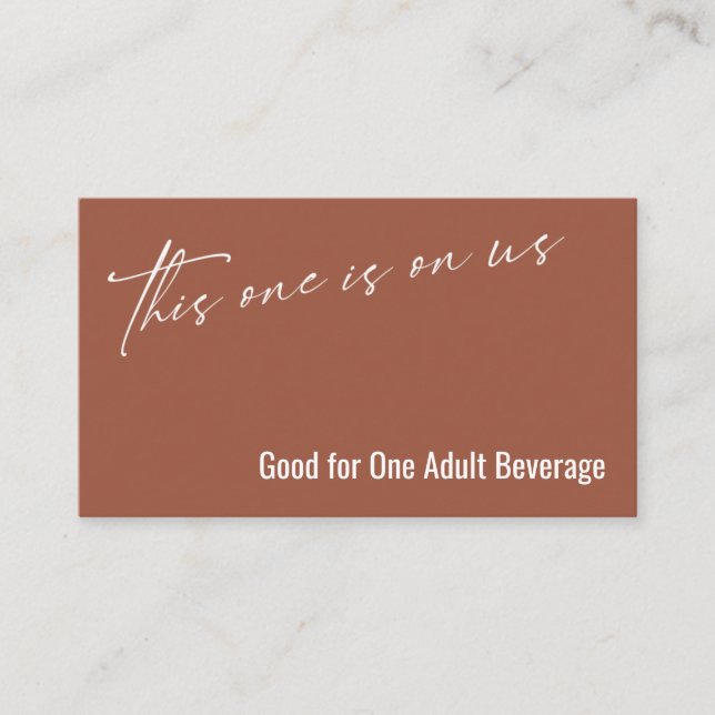 This One is On Us Terracotta Drink Ticket Enclosure Card (Front)