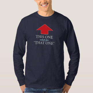 "This One" Long Sleeve Shirt