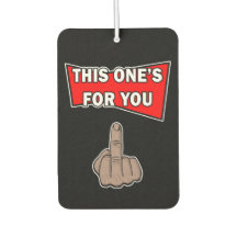 This One's For You Funny Beer Parody Air Freshener