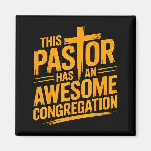 This Pastor Has An Awesome Congregation Christian  Magnet