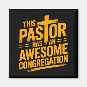 This Pastor Has An Awesome Congregation Christian  Magnet