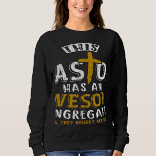 This Pastor Has An Awesome Congregation Pastor Min Sweatshirt