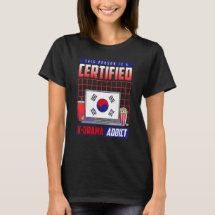 This Person Is A Certified K Drama Addict Korean D T-Shirt