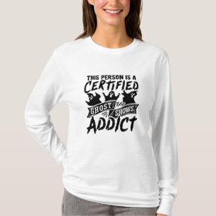 This Person Is Certified Ghost Hunter Hunt Hunting T-Shirt