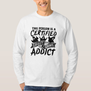 This Person Is Certified Ghost Hunter Hunt Hunting T-Shirt