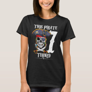 This Pirate Turned 7 Years Boy Girl 7th Birthday 2 T-Shirt