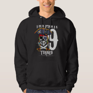 This Pirate Turned 9 Year Boy Girl 9th Birthday 20 Hoodie
