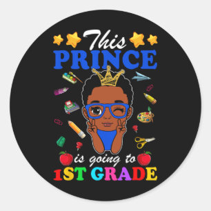 This Prince Is Going To 1st Grade Back To School A Classic Round Sticker