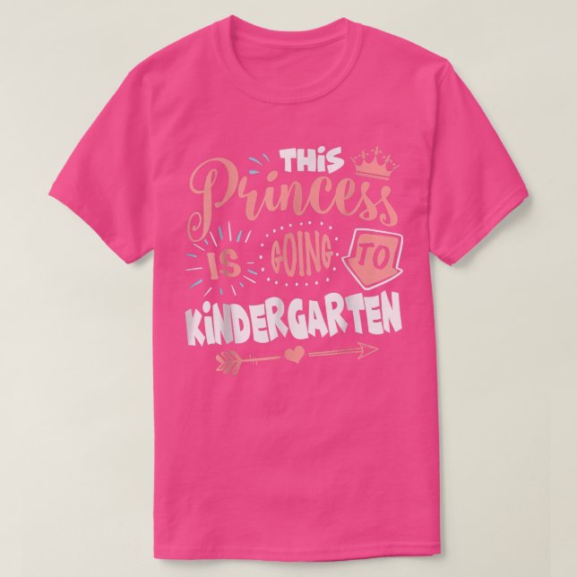 This Princess Is Going To Kindergarten TShirt Back (Design Front)