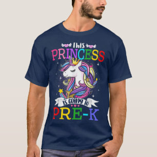 This Princess Is Going To Pre K Unicorn Magical Cr T-Shirt