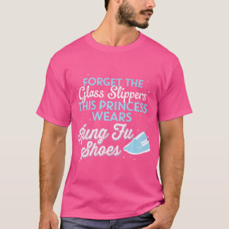This Princess Wears Kung Fu Shoes Gift T-Shirt