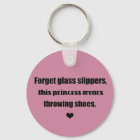 This Princess Wears Throwing Shoes! Track Keychain