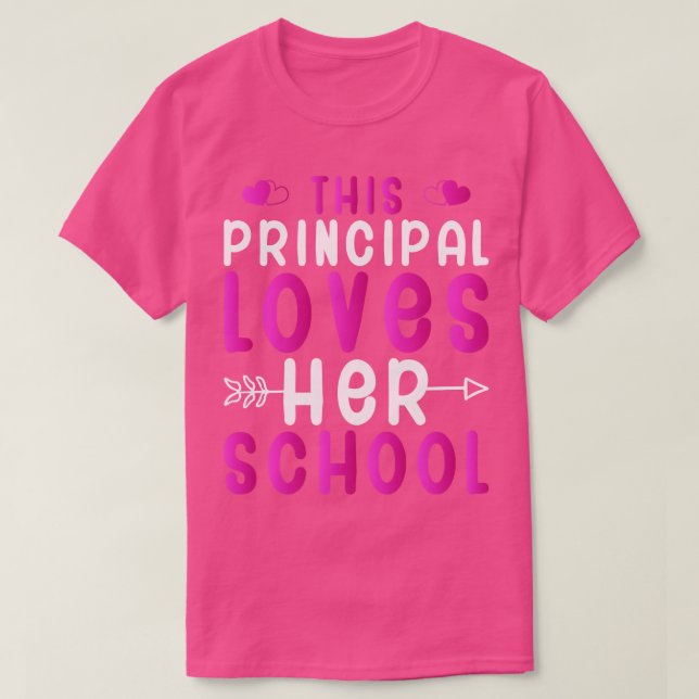 This Principal Loves Her School T-Shirt (Design Front)
