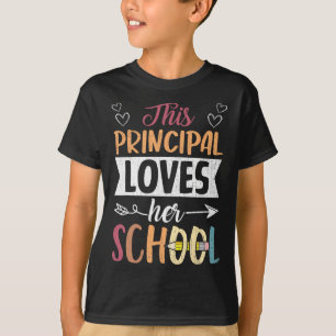This Principal Loves Her School Teacher Funny Prin T-Shirt