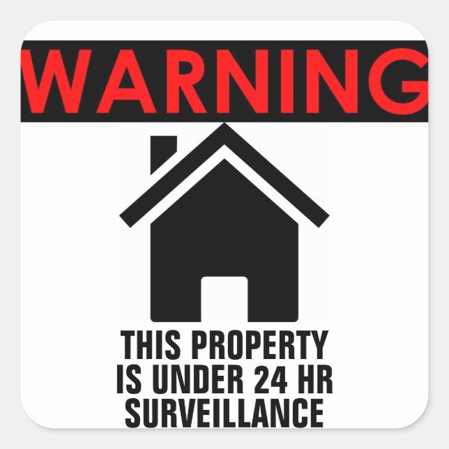 THIS PROPERTY IS UNDER SURVEILLANCE STICKER (Front)
