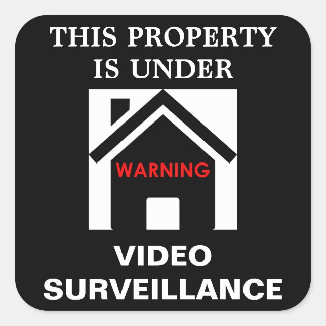 THIS PROPERTY IS UNDER SURVEILLANCE STICKER (Front)