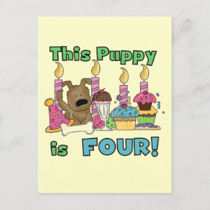 This Puppy is Four Tshirts and Gifts Postcard