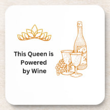 This Queen is Powered by Wine on a 