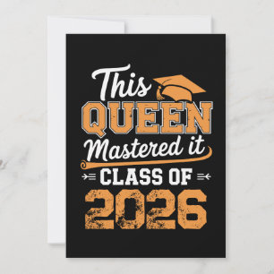 This Queen Mastered It Class Of 2026 Graduation Announcement