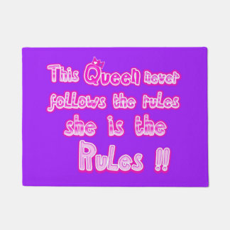 This queen never follow the rules purple doormat