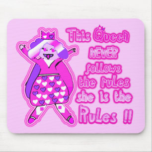 This queen never follows the rules light pink mouse pad