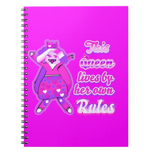 This queen never follows the rules pink notebook (Front)