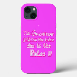 this queen Nevers follow the rules hot pink iPhone 13 Case