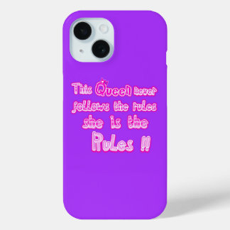 This queen nevers follow the rules purple iPhone 15 case